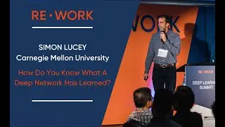 How Do You Know What A Deep Network Has Learned? - Simon Lucey of Carnegie Mellon University