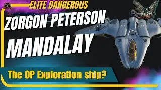 The Mandalay - NEW Exploration Ship for Elite Dangerous