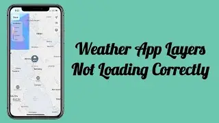 Weather App Layers Not Loading Correctly on iPhone After iOS 17.3 Update (Fixed)