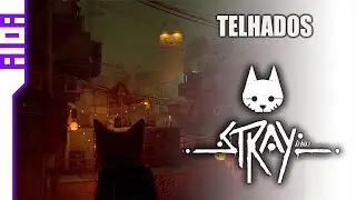 Stray - Capítulo 5: Telhados | Origem dos Zurks revelada nas memórias do B-12 | A10A