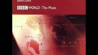 David Lowe BBC World The Music BBC - World TV Mix (The best quality)