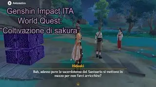 Genshin Impact ITA | World Quest: Coltivazione di sakura