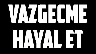 FERMAN ft BATUHAN - Vazgeçme Hayal Et