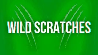 Wild Scratches Green Screen Effects