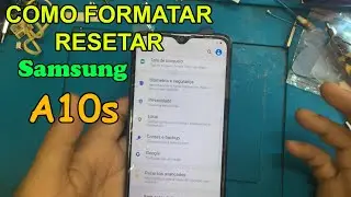 COMO FORMATAR SAMSUNG A10s / A107 RESTAURAR ZERAR DE FABRICA