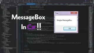 Using MessageBox In C# VisualStudio