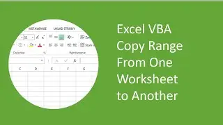 Excel VBA - Copy Range From One Worksheet to Another