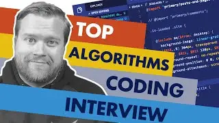 TOP ALGORITHMS FOR CODING INTERVIEWS (FOR SOFTWARE DEVELOPERS)