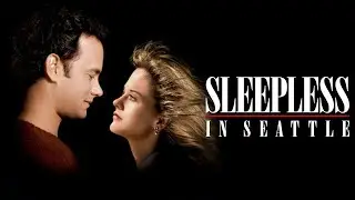 Sleepless in Seattle Movie | Tom Hanks , Meg Ryan,Bill Pullman | Review And Fact