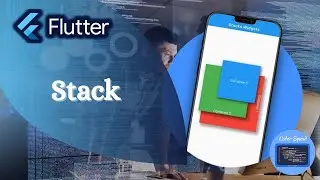 Flutter | Learn Flutter | Flutter Widget | Stack Widget Flutter | How to use Stack Widget in Flutter