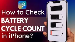 How to Check iPhone BATTERY CYCLE COUNT? 🔥 iOS 16 and Later