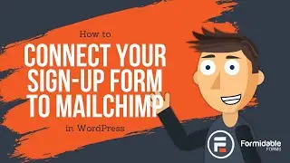 How to Connect Your Sign-Up Form to Mailchimp in WordPress