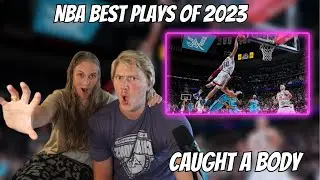 She WAS IMPRESSED! Reaction to NBA "Most Amazing Plays of 2023 Regular Season" MOMENTS