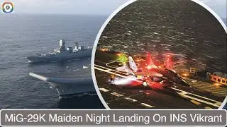 MiG-29K Maiden Night Landing On INS Vikrant