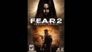 Что за хрен тут происходит:  FEAR 2