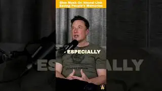 Elon Musk On Neural Link Saving People's Memories 😯 #elonmusk #neuralink #shorts