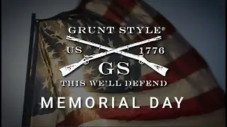 2023 Grunt Style Memorial Day Commercial