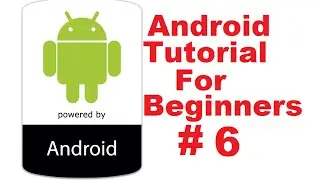 Android Tutorial for Beginners 6 # Android Activity Lifecycle State change  Example