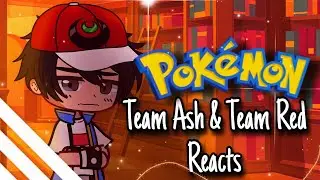 Ash Team + Red Team Reacts till they go insane | Pokemon GCRV 7 |