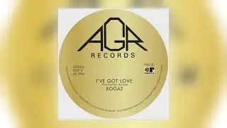 Bogaz - I've Got Love (Instrumental Mix) [Audio]