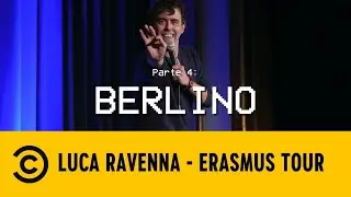 Luca Ravenna Erasmus Tour: Berlino - Comedy Central