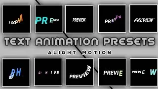 Top 15🔥Alight Motion Text Animation Presets |AlightMotion Preset Download Free 15 text presets| (8)