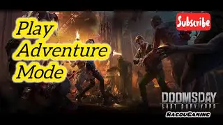 How to play Adventure Mode in Doomsday | Complete Guide level 1 to 3