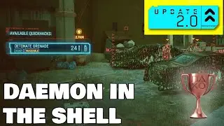 Cyberpunk 2077 (Version 2.0) Daemon In The Shell Trophy Guide (Easiest Method)