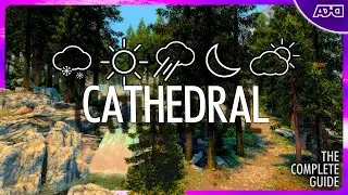 CATHEDRAL Weather & Landscapes | FPS Friendly Skyrim Mod Guide