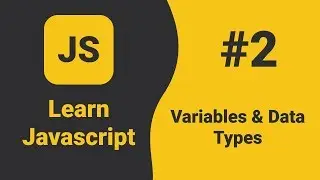 Javascript Variables & Data Types | Javascript Tutorial For Beginners