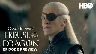 Season 1 Episode 9 Preview | House of the Dragon (HBO)