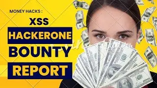 #24 |  XSS Hackerone Bounty  | Cross Site Scripting Hunting | Bug Bounty Offensive Hunting 