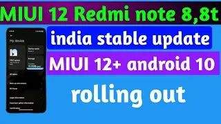 Redmi note 8 MIUI 12 update | redmi note 8 note8t miui 12 update | MIUI 12 update