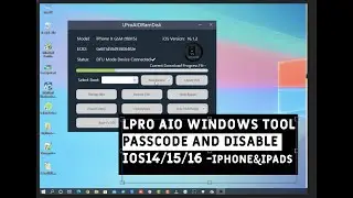 LPRO AIO RamDisk Windows iOS15 / iOS16 Passcode / Disable Full bypass iPhone & iPad