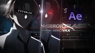 Nikovaxs Mirror Glass | After Effects Tutorial