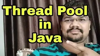 Thread Pool in Java Multithreading with Example | Threadpool Java | Executorservice in Java