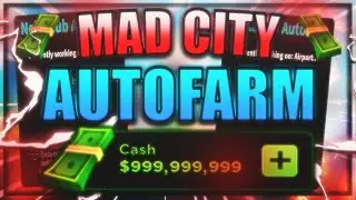 [UPDATED] Mad City Script / Hack | Auto Farm | Auto XP | *PASTEBIN 2022*
