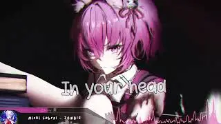 Nightcore - ZOMBIE - (Lyrics)