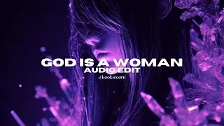 god is a woman - ariana grande [edit audio]