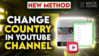 How to change country in YouTube Channel 2024