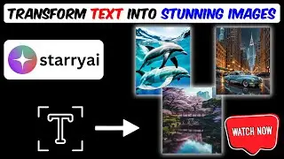 Turn Text Into Stunning Images in Seconds with Starryai!