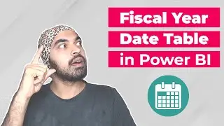 Fiscal Year Date Table in Power BI