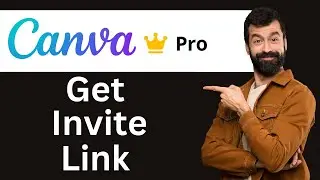 How To Get Canva Pro Team Invite Link (Step By Step)