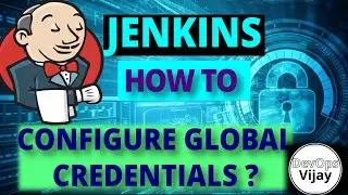 How to Add/Create new Global Credentials in Jenkins? | EP 09 | Jenkins Tutorial | Beginners