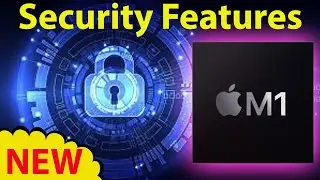 Apple M1 Chip Security Features