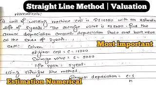 Straight line Method | Valuation Numerical | Estimation