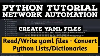 Python Tutorial: How to read and Write YAML files in Python - Convert list or dictionaries to YAML