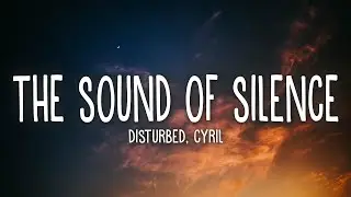 Disturbed - The Sound Of Silence (CYRIL Remix) (Lyrics)
