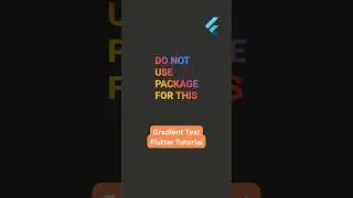 😎 Easy Gradient Text Flutter - NO PACKAGE #flutter #flutterui