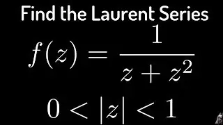 Laurent Series of f(z) = 1/(z + z^2) in the punctured unit disk